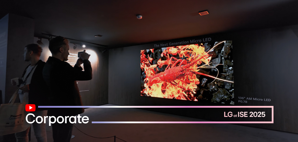 Watch LG at ISE 2025 Coporate video
